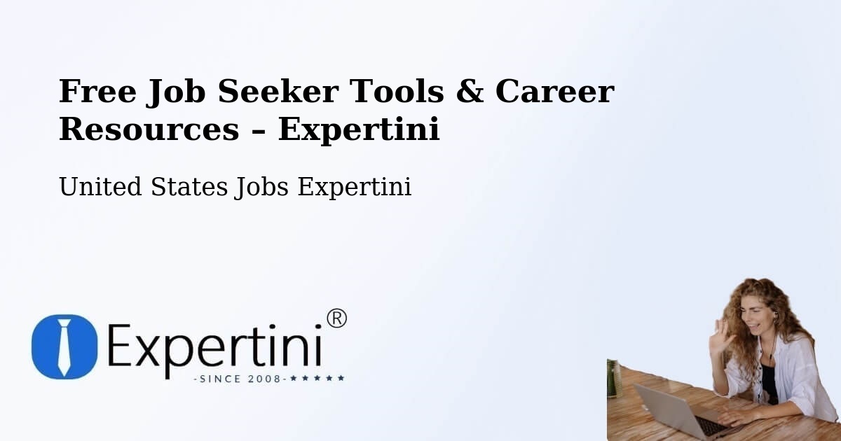 Free Job Seeker Tools & Career Resources – Windcrest - Windcrest, United States Jobs Expertini